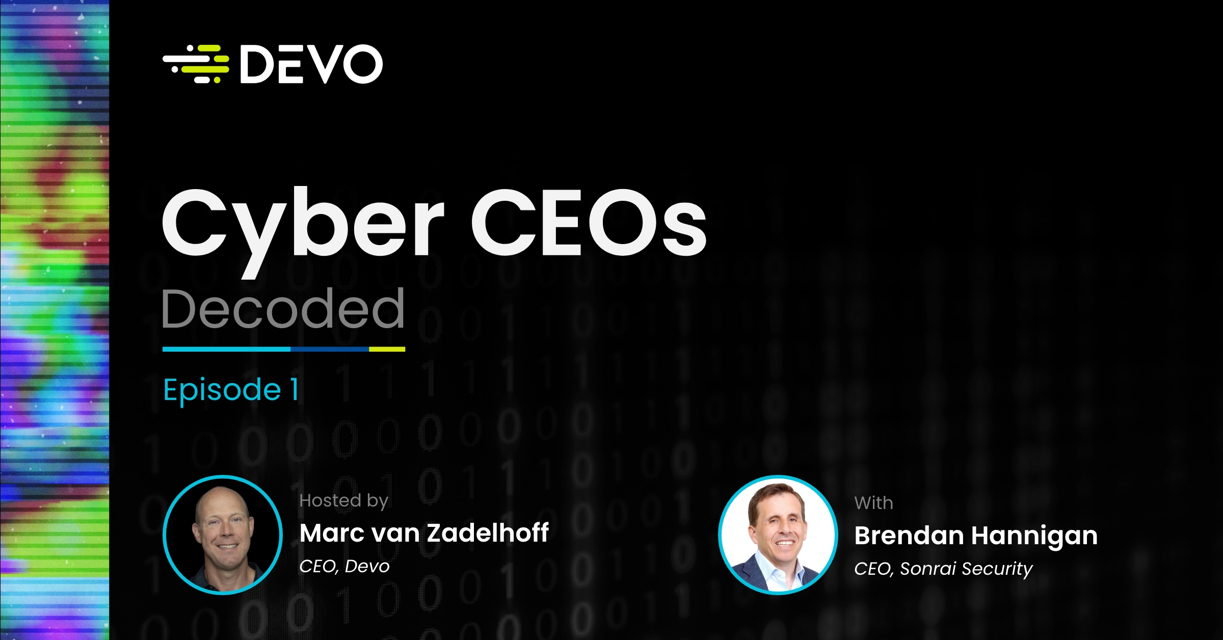 Cyber CEOs Decoded Episode 1 - Brendan Hannigan